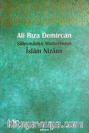 Süleymaniye Minberinden İslam Nizamı