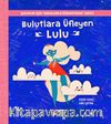 Bulutlara Üfleyen Lulu