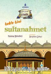 Bekle Bizi Sultanahmet / Geze Toza İstanbul