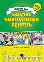 Çocuklar İçin Sosyal Sorumluluk Rehberi