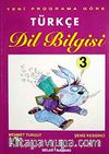 Türkçe Dil Bilgisi 3 & Yeni Programa Göre