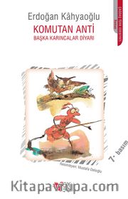 Komutan Anti Başka Karıncalar Diyarı