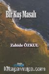 Bir Kuş Masalı