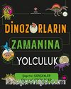 Dinozorların Zamanına Yolculuk
