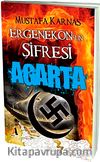 Ergenekon'un Şifresi Agarta