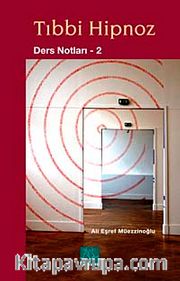 Tıbbi Hipnoz / Ders Notları-2