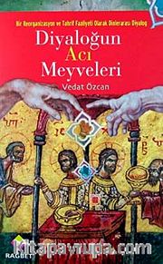 Diyaloğun Acı Meyveleri