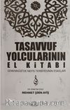 Tasavvuf Yolcularının El Kitabı