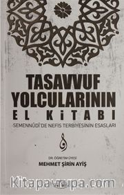 Tasavvuf Yolcularının El Kitabı