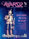 Ayarsız Aylık Fikir Kültür Sanat ve Edebiyat Dergisi Sayı:34 Aralık 2018