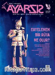 Ayarsız Aylık Fikir Kültür Sanat ve Edebiyat Dergisi Sayı:34 Aralık 2018