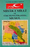 Misakımilli ve Türk Dış Politikasında Musul