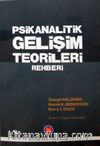 Psikanalitik Gelişim Teorileri Rehberi