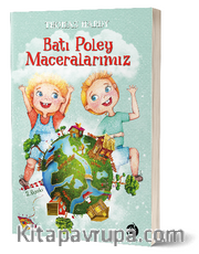 Batı Poley Maceralarımız