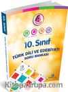 10. Sınıf Türk Dili Ve Edebiyatı Soru Bankası