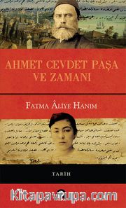 Ahmet Cevdet Paşa ve Zamanı (Ciltli)