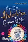 Büyük Önder Atatürk’ten Çocuklara Öyküler 