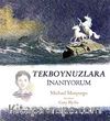 Tekboynuzlara İnanıyorum