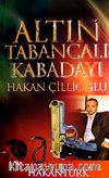 Altın Tabancalı Kabadayı