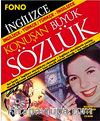 İngilizce-Türkçe Türkçe-İngilizce Konuşan Büyük Sözlük