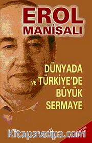 Dünyada ve Türkiye'de Büyük Sermaye