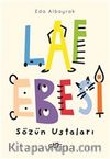 Laf Ebesi - Sözün Ustaları