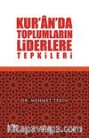 Kur’an’da Toplumların Liderlere Tepkileri 