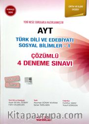 AYT Türk Dili ve Edebiyatı Sosyal Bilimler 1 Çözümlü 4 Deneme Sınavı Orta ve İleri Düzey