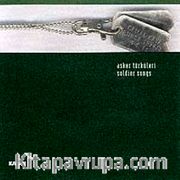 Asker Türküleri/Soldier Songs