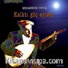 Kalktı Göç Eyledi