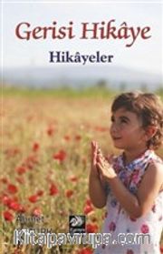 Gerisi Hikaye <br /> Hikayeler