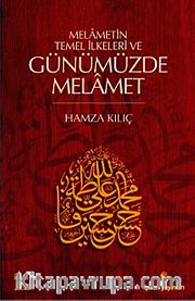 Melametin Temel İlkeleri ve Günümüzde Melamet