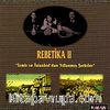 Rebetika-2 / İzmir ve İstanbuldan Yıllanmış Sesler