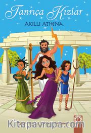 Tanrıça Kızlar / Akıllı Athena