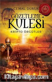 Gözetleme Kulesi <br /> Kripto Örgütler
