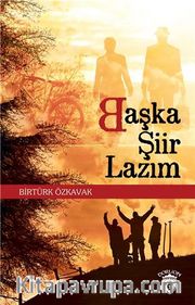 Başka Şiir Lazım