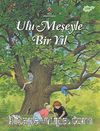Ulu Meşeyle Bir Yıl