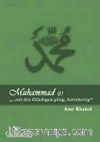 Muhammad mit den Gläubigen gütig, barmherzig