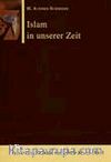 Islam in unser Zeit ( H. Achmed Schmiede)