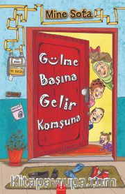 Gülme Başına Gelir Komşuna
