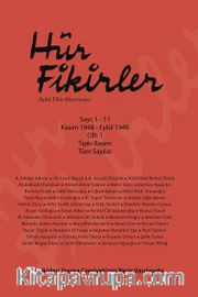 Hür Fikirleri Aylık Fikir Mecmuası Sayı:1-11 Kasım 1948-Eylül 1949 (Tıpkı Basım Tüm Sayılar)