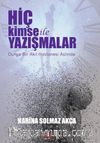 Hiç Kimse İle Yazışmalar