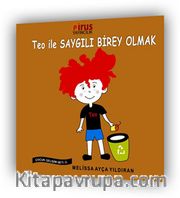 Teo ile Saygılı Birey Olmak