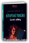 Kitaptaki Tehlike / Tehlike Serisi 2
