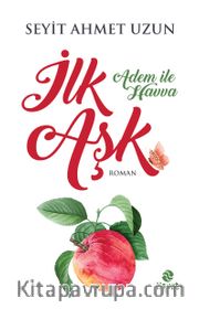 İlk Aşk / Adem İle Havva