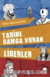 Tarihe Damga Vuran Liderler