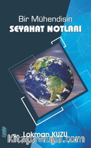 Bir Mühendisin Seyahat Notları