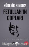 Fetullah’ın Copları & Işık Evlerinden Darbeye