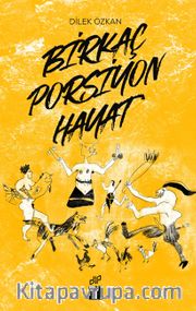 Birkaç Porsiyon Hayat