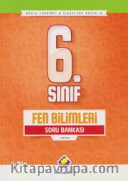 6. Sınıf Fen Bilimleri Soru Bankası